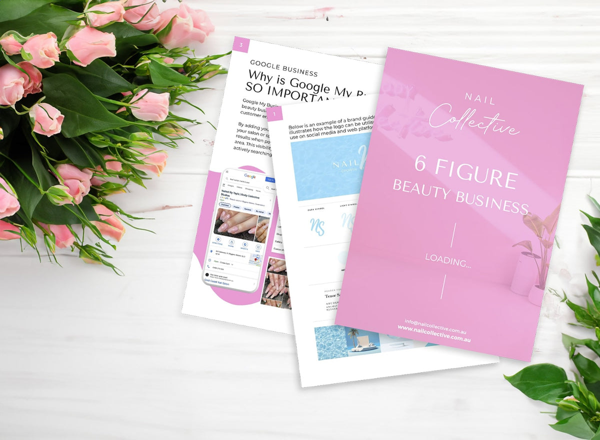 Printed Nail Collective 6 Figure Beauty Business guide pages beside pink roses, showing Google Business and branding tips